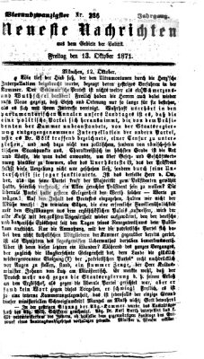 Neueste Nachrichten aus dem Gebiete der Politik (Münchner neueste Nachrichten) Freitag 13. Oktober 1871