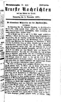 Neueste Nachrichten aus dem Gebiete der Politik (Münchner neueste Nachrichten) Donnerstag 9. November 1871