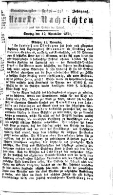 Neueste Nachrichten aus dem Gebiete der Politik (Münchner neueste Nachrichten) Sonntag 12. November 1871