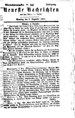 Neueste Nachrichten aus dem Gebiete der Politik (Münchner neueste Nachrichten) Samstag 9. Dezember 1871