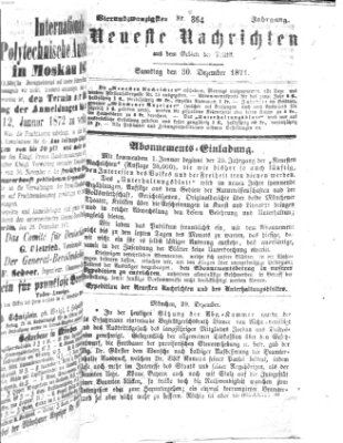 Neueste Nachrichten aus dem Gebiete der Politik (Münchner neueste Nachrichten) Samstag 30. Dezember 1871