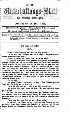 Neueste Nachrichten aus dem Gebiete der Politik. Unterhaltungs-Blatt der Neuesten Nachrichten (Münchner neueste Nachrichten) Sonntag 12. März 1871