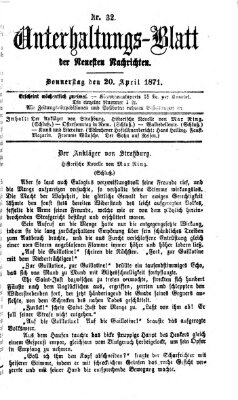 Neueste Nachrichten aus dem Gebiete der Politik. Unterhaltungs-Blatt der Neuesten Nachrichten (Münchner neueste Nachrichten) Donnerstag 20. April 1871