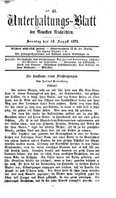 Neueste Nachrichten aus dem Gebiete der Politik. Unterhaltungs-Blatt der Neuesten Nachrichten (Münchner neueste Nachrichten) Sonntag 13. August 1871