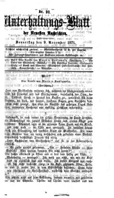 Neueste Nachrichten aus dem Gebiete der Politik. Unterhaltungs-Blatt der Neuesten Nachrichten (Münchner neueste Nachrichten) Donnerstag 9. November 1871