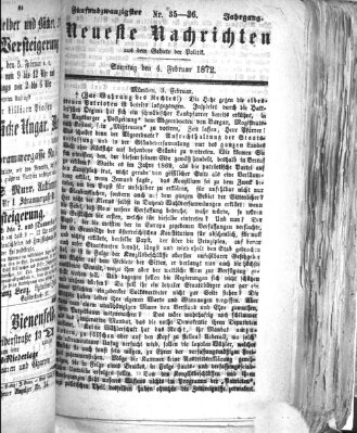 Neueste Nachrichten aus dem Gebiete der Politik (Münchner neueste Nachrichten) Sonntag 4. Februar 1872