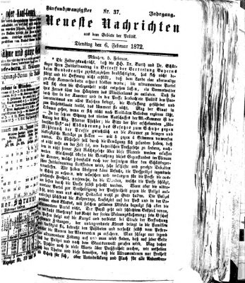 Neueste Nachrichten aus dem Gebiete der Politik (Münchner neueste Nachrichten) Dienstag 6. Februar 1872