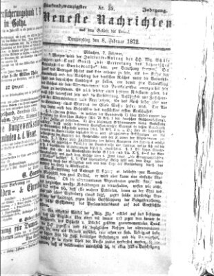 Neueste Nachrichten aus dem Gebiete der Politik (Münchner neueste Nachrichten) Donnerstag 8. Februar 1872