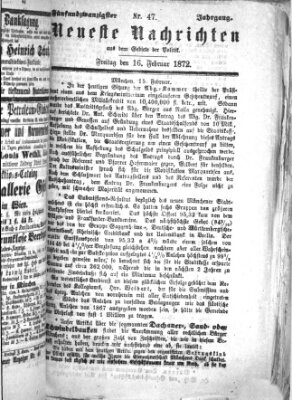 Neueste Nachrichten aus dem Gebiete der Politik (Münchner neueste Nachrichten) Freitag 16. Februar 1872