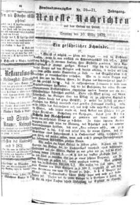 Neueste Nachrichten aus dem Gebiete der Politik (Münchner neueste Nachrichten) Sonntag 10. März 1872