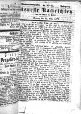 Neueste Nachrichten aus dem Gebiete der Politik (Münchner neueste Nachrichten) Sonntag 31. März 1872