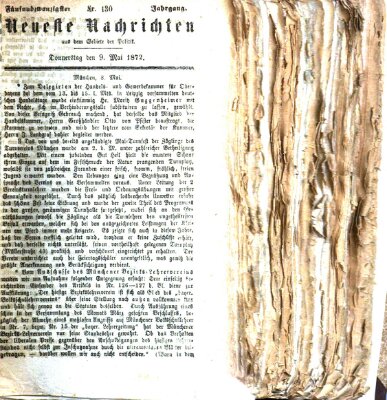 Neueste Nachrichten aus dem Gebiete der Politik (Münchner neueste Nachrichten) Donnerstag 9. Mai 1872