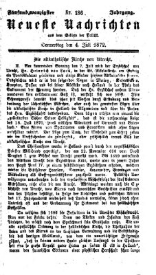 Neueste Nachrichten aus dem Gebiete der Politik (Münchner neueste Nachrichten) Donnerstag 4. Juli 1872