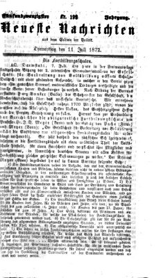 Neueste Nachrichten aus dem Gebiete der Politik (Münchner neueste Nachrichten) Donnerstag 11. Juli 1872