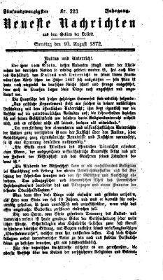 Neueste Nachrichten aus dem Gebiete der Politik (Münchner neueste Nachrichten) Samstag 10. August 1872