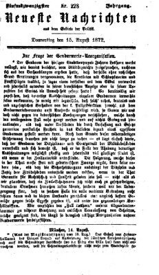 Neueste Nachrichten aus dem Gebiete der Politik (Münchner neueste Nachrichten) Donnerstag 15. August 1872