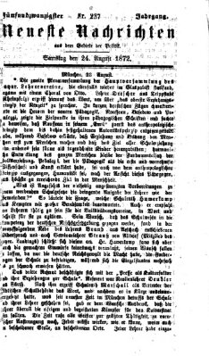 Neueste Nachrichten aus dem Gebiete der Politik (Münchner neueste Nachrichten) Samstag 24. August 1872