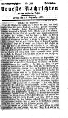 Neueste Nachrichten aus dem Gebiete der Politik (Münchner neueste Nachrichten) Freitag 13. September 1872