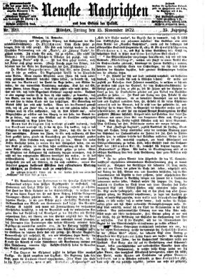 Neueste Nachrichten aus dem Gebiete der Politik (Münchner neueste Nachrichten) Freitag 15. November 1872