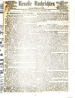 Neueste Nachrichten aus dem Gebiete der Politik (Münchner neueste Nachrichten) Mittwoch 20. November 1872