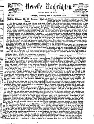 Neueste Nachrichten aus dem Gebiete der Politik (Münchner neueste Nachrichten) Dienstag 3. Dezember 1872