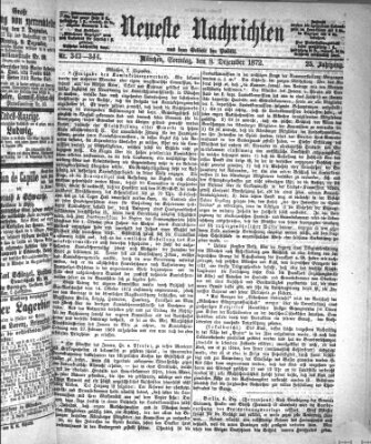 Neueste Nachrichten aus dem Gebiete der Politik (Münchner neueste Nachrichten) Sonntag 8. Dezember 1872