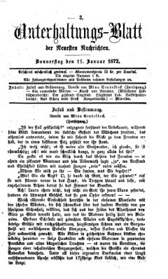 Neueste Nachrichten aus dem Gebiete der Politik. Unterhaltungs-Blatt der Neuesten Nachrichten (Münchner neueste Nachrichten) Donnerstag 11. Januar 1872