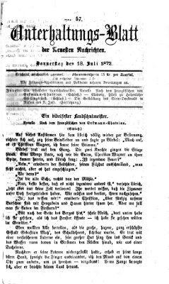 Neueste Nachrichten aus dem Gebiete der Politik. Unterhaltungs-Blatt der Neuesten Nachrichten (Münchner neueste Nachrichten) Donnerstag 18. Juli 1872