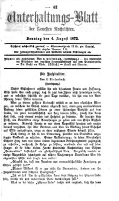 Neueste Nachrichten aus dem Gebiete der Politik. Unterhaltungs-Blatt der Neuesten Nachrichten (Münchner neueste Nachrichten) Sonntag 4. August 1872