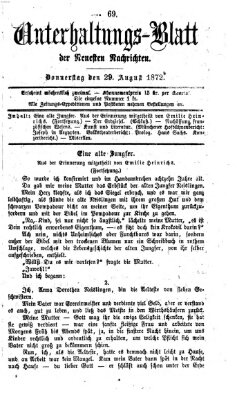 Neueste Nachrichten aus dem Gebiete der Politik. Unterhaltungs-Blatt der Neuesten Nachrichten (Münchner neueste Nachrichten) Donnerstag 29. August 1872