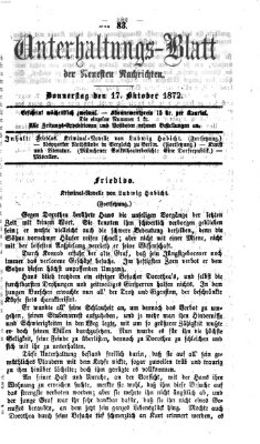 Neueste Nachrichten aus dem Gebiete der Politik. Unterhaltungs-Blatt der Neuesten Nachrichten (Münchner neueste Nachrichten) Donnerstag 17. Oktober 1872