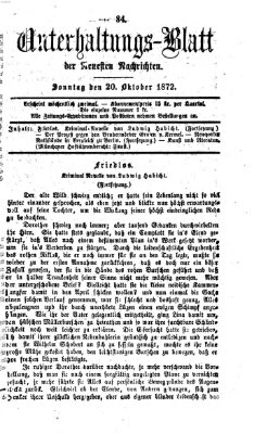 Neueste Nachrichten aus dem Gebiete der Politik. Unterhaltungs-Blatt der Neuesten Nachrichten (Münchner neueste Nachrichten) Sonntag 20. Oktober 1872