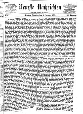 Neueste Nachrichten aus dem Gebiete der Politik (Münchner neueste Nachrichten) Samstag 4. Januar 1873