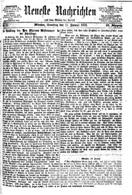 Neueste Nachrichten aus dem Gebiete der Politik (Münchner neueste Nachrichten) Samstag 11. Januar 1873