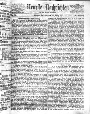 Neueste Nachrichten aus dem Gebiete der Politik (Münchner neueste Nachrichten) Dienstag 25. März 1873