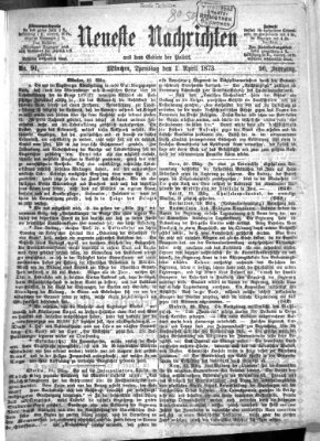 Neueste Nachrichten aus dem Gebiete der Politik (Münchner neueste Nachrichten) Dienstag 1. April 1873