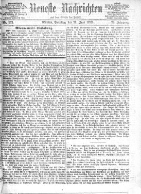 Neueste Nachrichten aus dem Gebiete der Politik (Münchner neueste Nachrichten) Samstag 21. Juni 1873