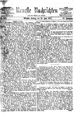 Neueste Nachrichten aus dem Gebiete der Politik (Münchner neueste Nachrichten) Freitag 25. Juli 1873