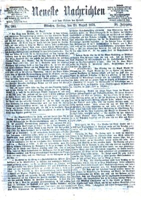 Neueste Nachrichten aus dem Gebiete der Politik (Münchner neueste Nachrichten) Freitag 29. August 1873