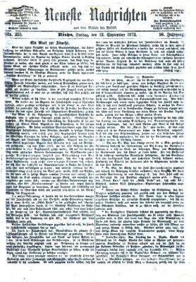 Neueste Nachrichten aus dem Gebiete der Politik (Münchner neueste Nachrichten) Freitag 12. September 1873