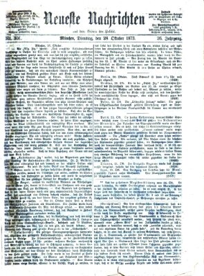 Neueste Nachrichten aus dem Gebiete der Politik (Münchner neueste Nachrichten) Dienstag 28. Oktober 1873