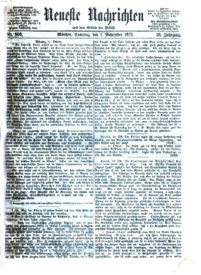 Neueste Nachrichten aus dem Gebiete der Politik (Münchner neueste Nachrichten) Samstag 1. November 1873