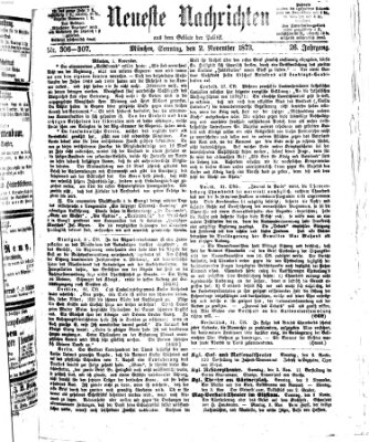 Neueste Nachrichten aus dem Gebiete der Politik (Münchner neueste Nachrichten) Sonntag 2. November 1873