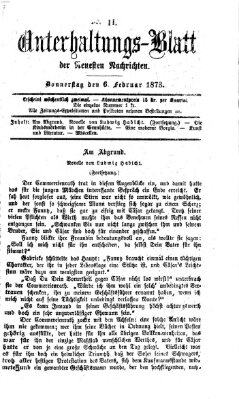 Neueste Nachrichten aus dem Gebiete der Politik. Unterhaltungs-Blatt der Neuesten Nachrichten (Münchner neueste Nachrichten) Donnerstag 6. Februar 1873