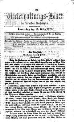 Neueste Nachrichten aus dem Gebiete der Politik. Unterhaltungs-Blatt der Neuesten Nachrichten (Münchner neueste Nachrichten) Donnerstag 13. März 1873