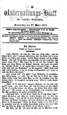 Neueste Nachrichten aus dem Gebiete der Politik. Unterhaltungs-Blatt der Neuesten Nachrichten (Münchner neueste Nachrichten) Donnerstag 27. März 1873