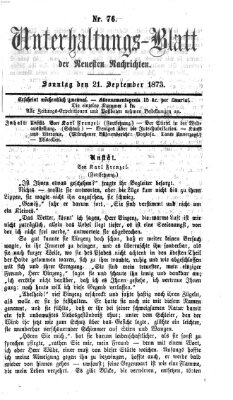 Neueste Nachrichten aus dem Gebiete der Politik. Unterhaltungs-Blatt der Neuesten Nachrichten (Münchner neueste Nachrichten) Sonntag 21. September 1873