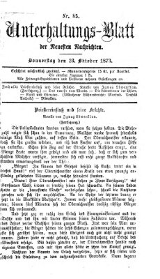 Neueste Nachrichten aus dem Gebiete der Politik. Unterhaltungs-Blatt der Neuesten Nachrichten (Münchner neueste Nachrichten) Donnerstag 23. Oktober 1873