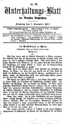 Neueste Nachrichten aus dem Gebiete der Politik. Unterhaltungs-Blatt der Neuesten Nachrichten (Münchner neueste Nachrichten) Sonntag 7. Dezember 1873