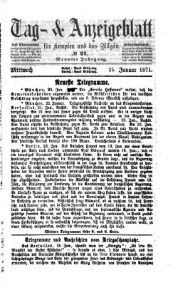 Tag- und Anzeigeblatt für Kempten und das Allgäu Mittwoch 25. Januar 1871